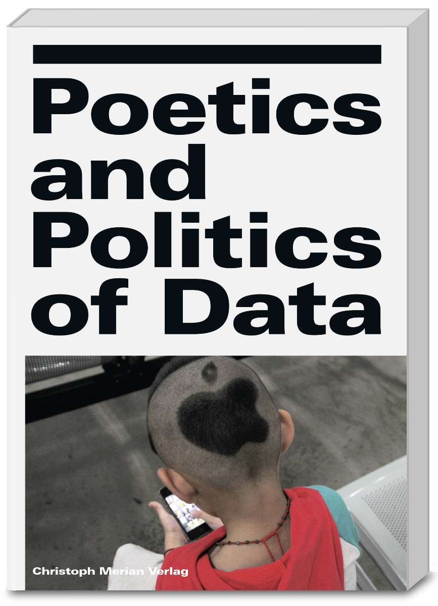 Poetics and Politics of Data