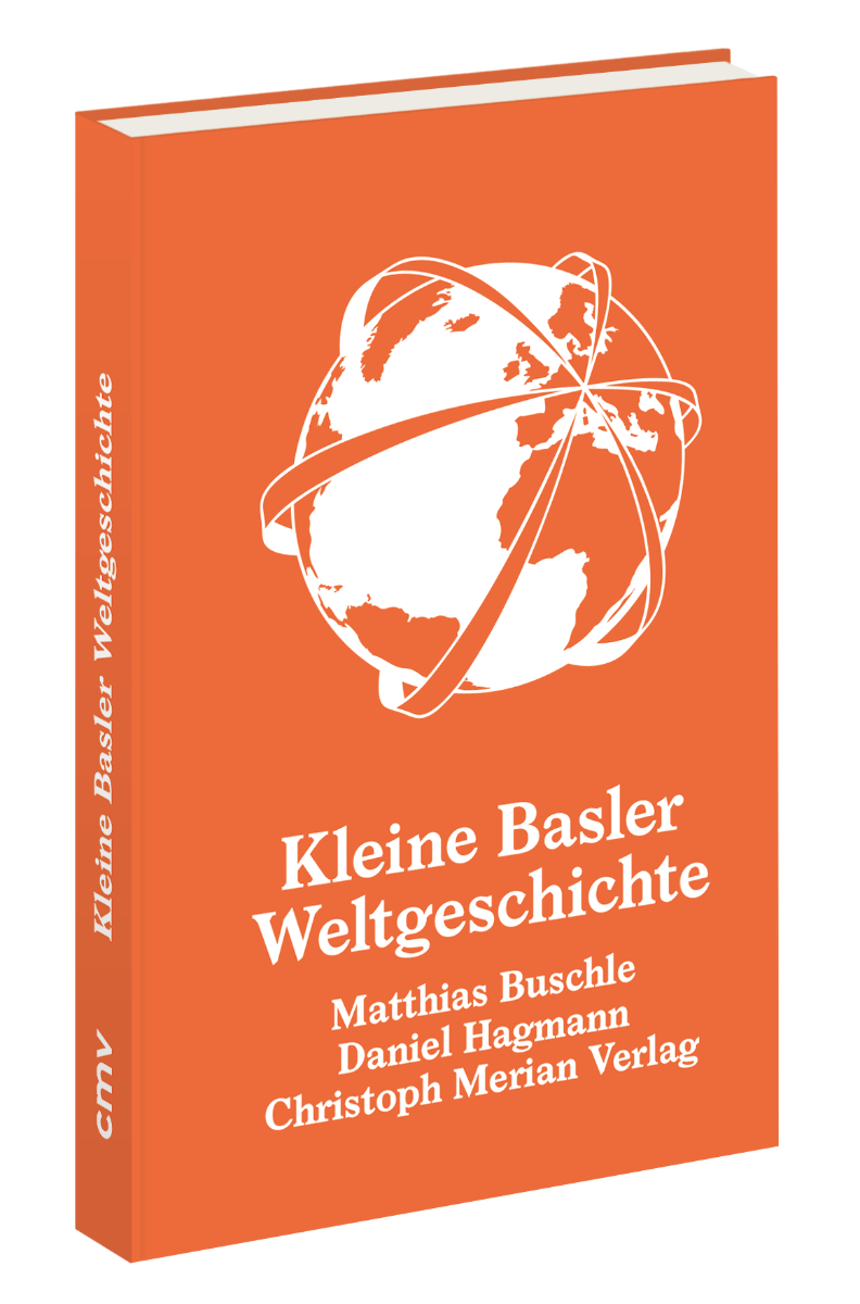 Kleine Basler Weltgeschichte