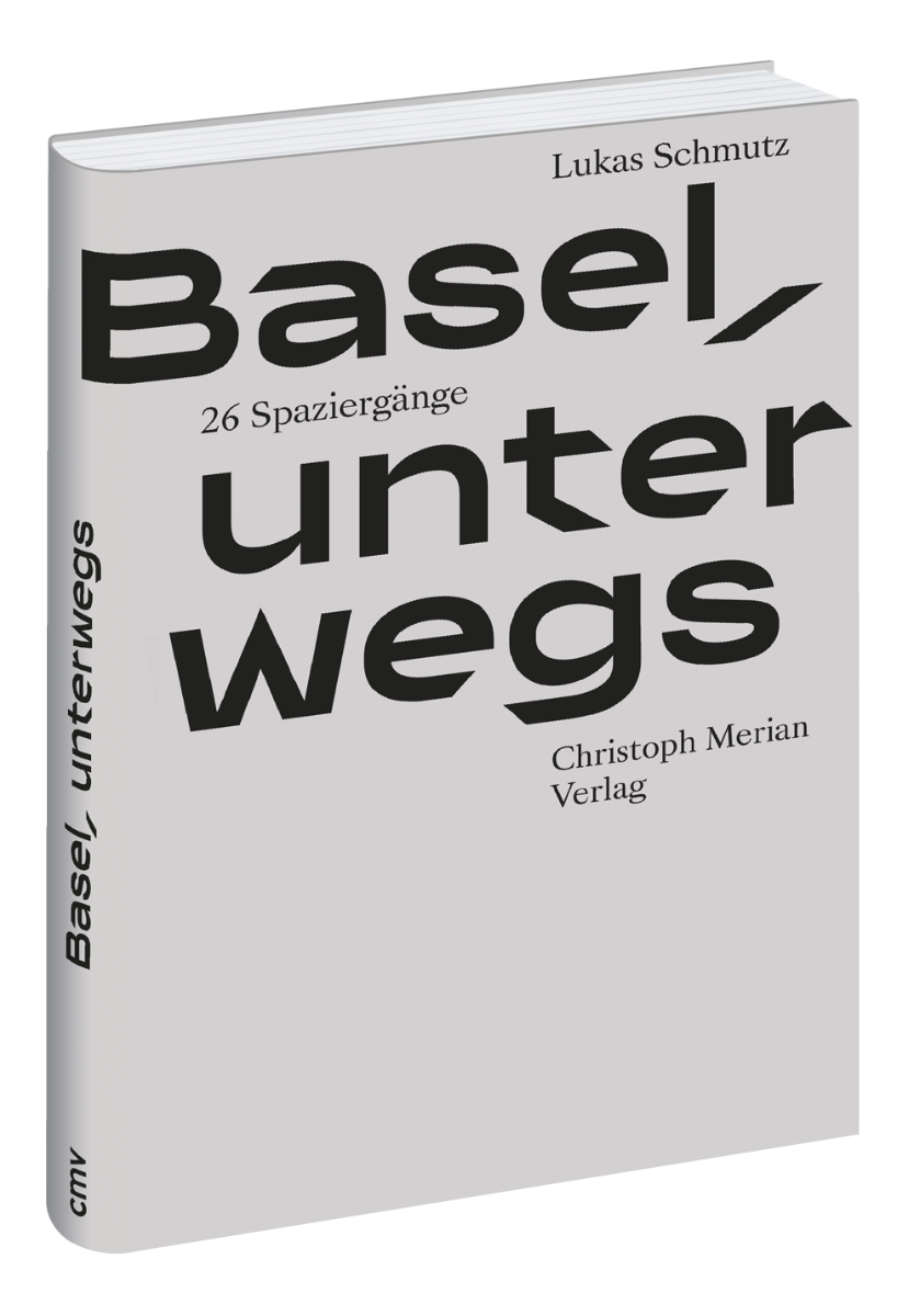 Neuerscheinung <br/>Basel aus überraschenden Perspektiven