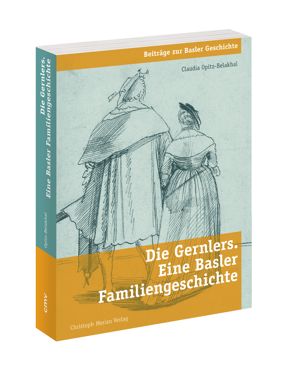 Die Gernlers. Eine Basler Familiengeschichte