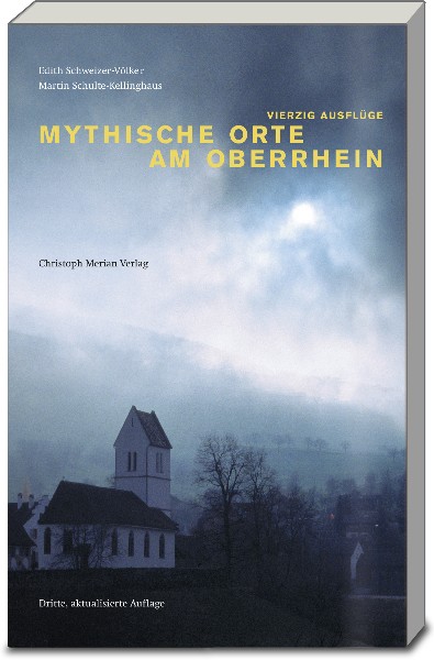 Mythische Orte am Oberrhein