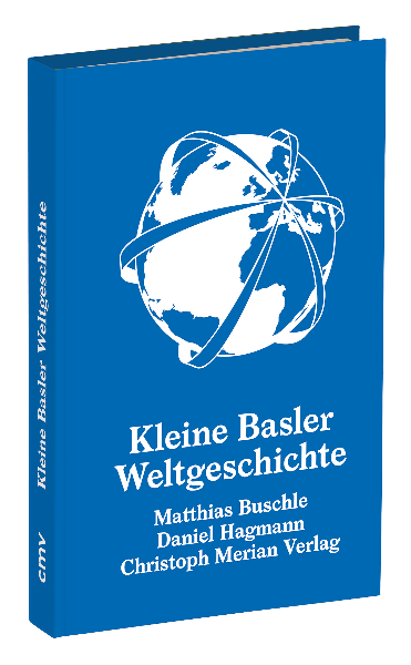 Kleine Basler Weltgeschichte