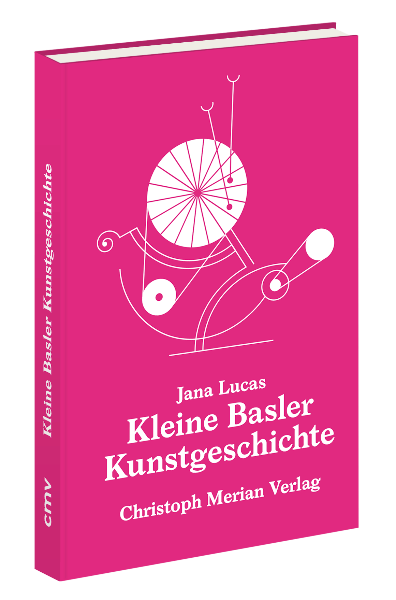 Kleine Basler Kunstgeschichte