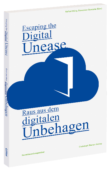 Raus aus dem digitalen Unbehagen / Escaping the Digital Unease