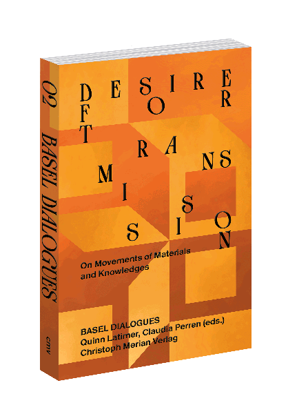 Desire for Transmission: On Movements of Materials and Knowledges