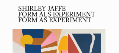 Shirley Jaffe - Form als Experiment