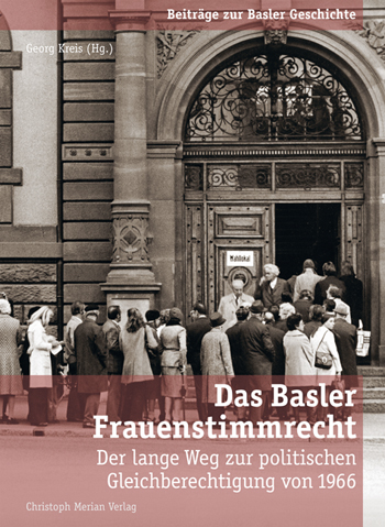 Das Basler Frauenstimmrecht