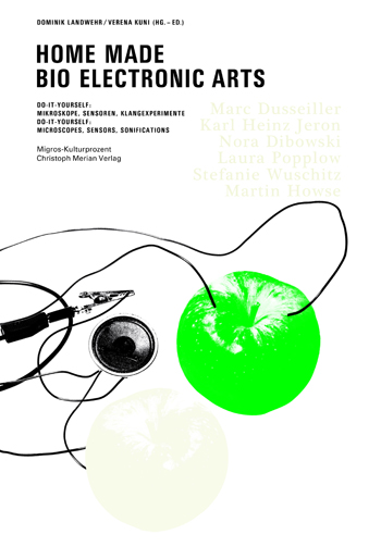 Home Made Bio Electronic Arts 