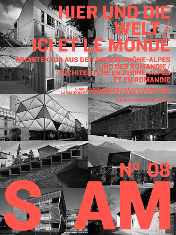 S AM 08 - Hier und die Welt / Ici et le Monde