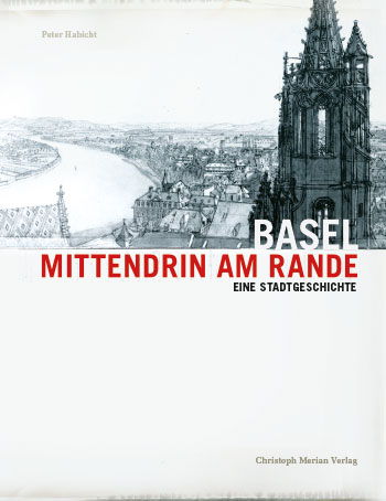 Basel - Mittendrin am Rande